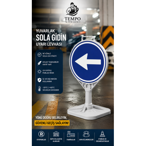 Yuvarlak Sola Gidin Uyarı Levhası